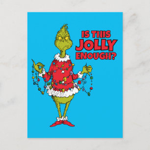 Grinch   "Ist das fröhlich genug?" Feiertagspostkarte