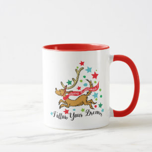 Grinch Max - Folge deinen Träumen Tasse