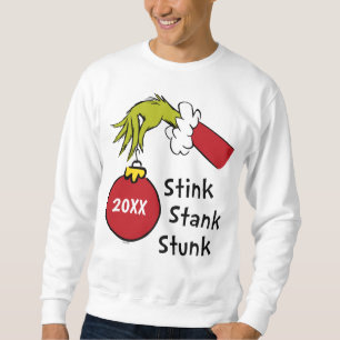 Grinch Stink Stank Stunk Sweatshirt