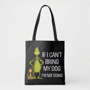 Grinch Wenn ich meinen Hund nicht mitbringen darf,