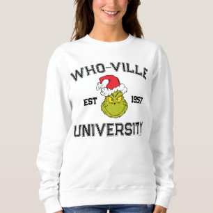 Grinch   Who-ville Universität Est 1957 Sweatshirt