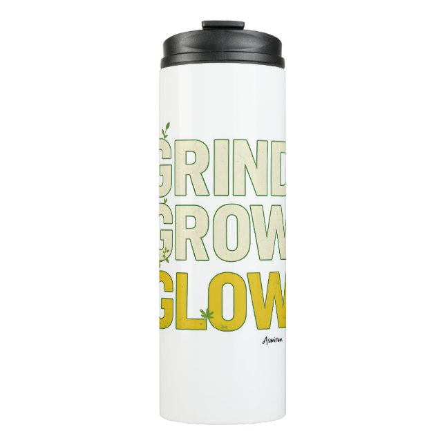 GRIND.GROW.GLOW.—Inspirational Botanical Typograph Thermosbecher (Vorderseite)