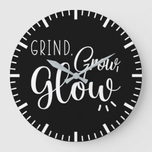Grind, Grow, Glühen, Fitness, Hustel, Erfolgsmotiv Große Wanduhr
