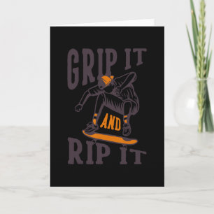 Grip It And Rip It Skateboarding Karte