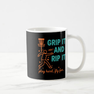 Grip It And Rip It Spiel Hart Flieg Weit Disc Golf Kaffeetasse
