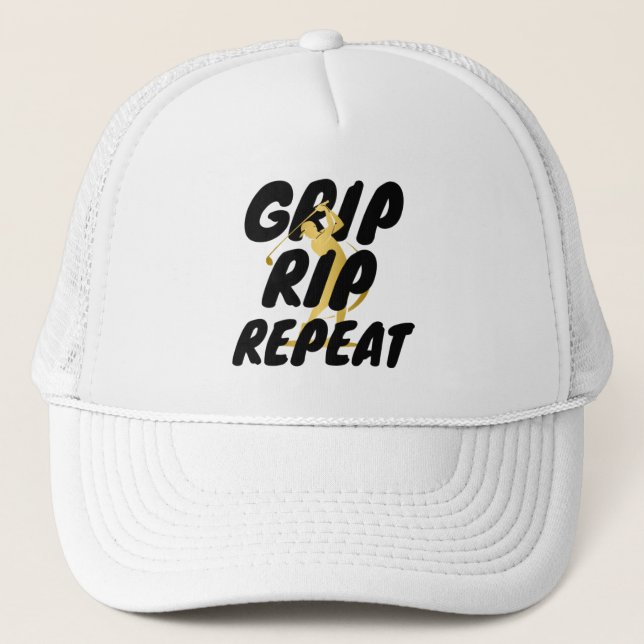 Grip Rip Repeat | Grip It And Rip It | Golf Truckerkappe (Vorderseite)