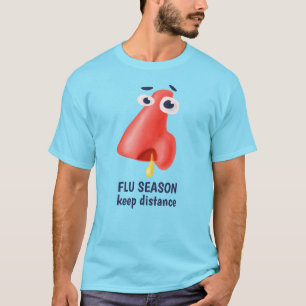 Grippe-Jahreszeit behalten Abstands-lustige Runny T-Shirt