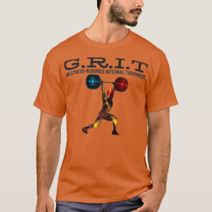 GRIT Greatness amp Erfolg Mentalität 1 T-Shirt