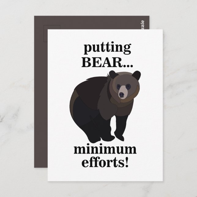 Grizzly Bear Putting Bear Minimum Efforts Funny Postkarte (Vorne/Hinten)