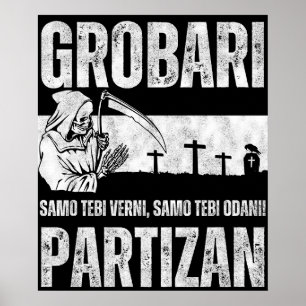 Grobari - Allein Dir Treu Allein Dir Gewidmet  Poster