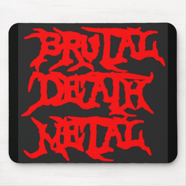 Grobes Todesmetall Mousepad (Vorne)