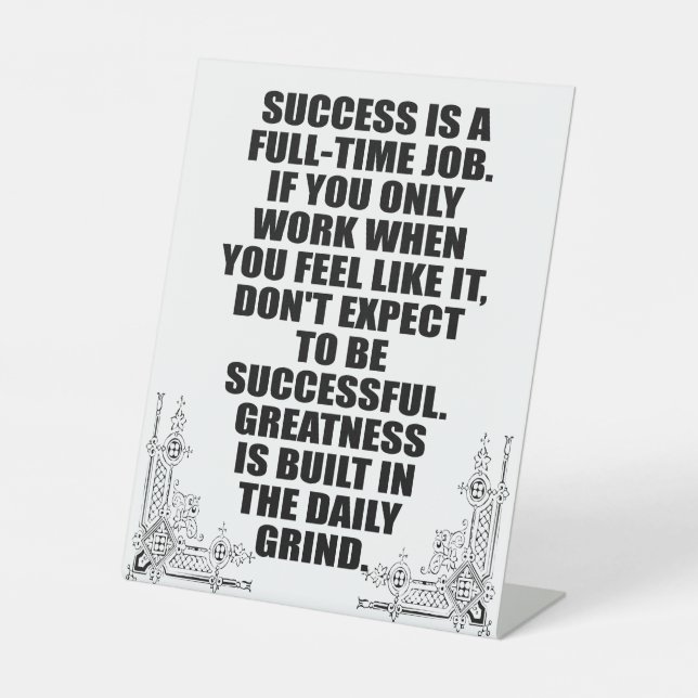 Grobheit wird im täglichen Grind aufgebaut Sockelschild (Vorderseite)