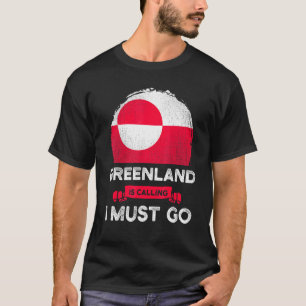 Grönland fordert, dass ich auf Grönländer stolz se T-Shirt