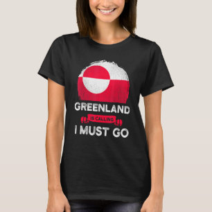 Grönland fordert, dass ich auf Grönländer stolz se T-Shirt