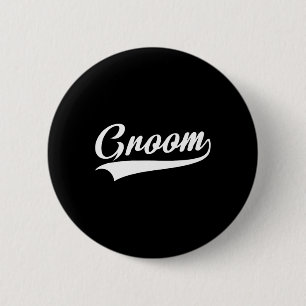 Groom - Bachelor Party - Hochzeit 1 Button