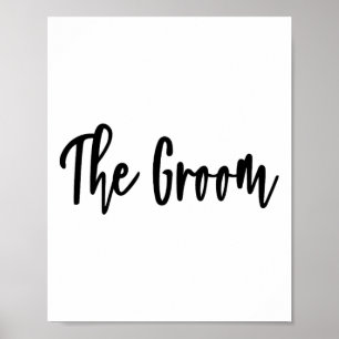 Groom - Bachelor Party Vorbereitung Hochzeitstag Poster