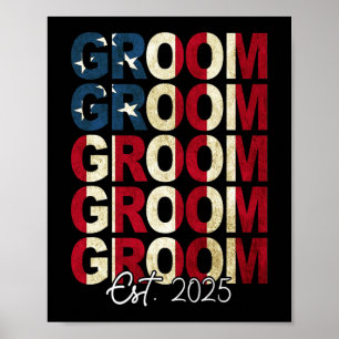 Groom Bride Est. 2025 US-Flagge nur verheiratete P Poster