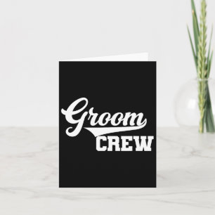 Groom Crew Trauzeuge Bachelor Party Hochzeit Group Karte