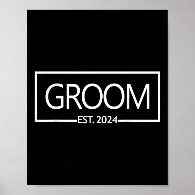 Groom Est. 2024 Future Husband Bachelor Party Wedd Poster (Vorne)