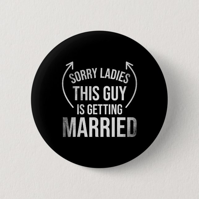 Groom Funny Bachelor liefert Kleidung Party Weddin Button (Vorderseite)