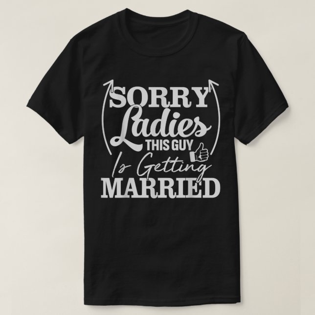 Groom Funny Bachelor liefert Kleidung Party Weddin T-Shirt (Design vorne)