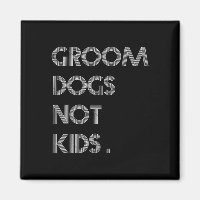 Groom Hunde nicht Kinder lustige Hunde Meme