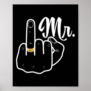 Groom Just Married Wedeymoon Ring Finger H Poster