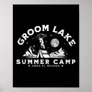 Groom Lake Summer Camp - Funny Area 51 Alien Ufo G Poster