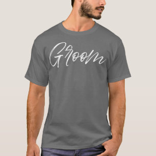 Groom Matching Bride & Groom Wedding Vorbereitung T-Shirt