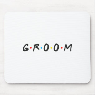 Groom Men Bachelor Party Hochzeitstag Groom zu sei Mousepad