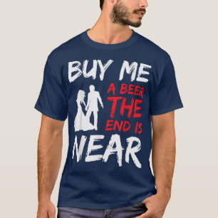 Groom Party Bachelor Party kaufen mir ein Bier das T-Shirt
