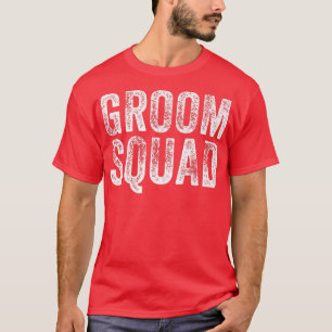 Groom Squad Bachelor Party Hochzeit Funny Groom T-Shirt