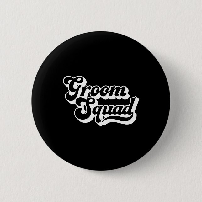 Groom Squad Bachelor Party Männer Crew Matching Gr Button (Vorderseite)