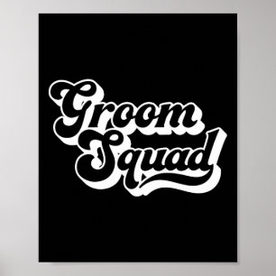 Groom Squad Bachelor Party Männer Crew Matching Gr Poster