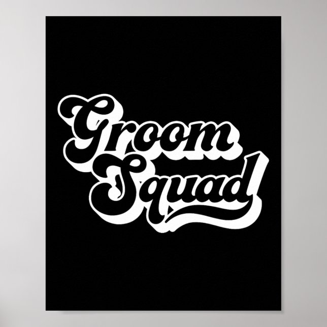Groom Squad Bachelor Party Männer Crew Matching Gr Poster (Vorne)