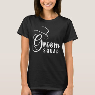 Groom Squad Bachelor Party Stag Trauzeugen Hochzei T-Shirt