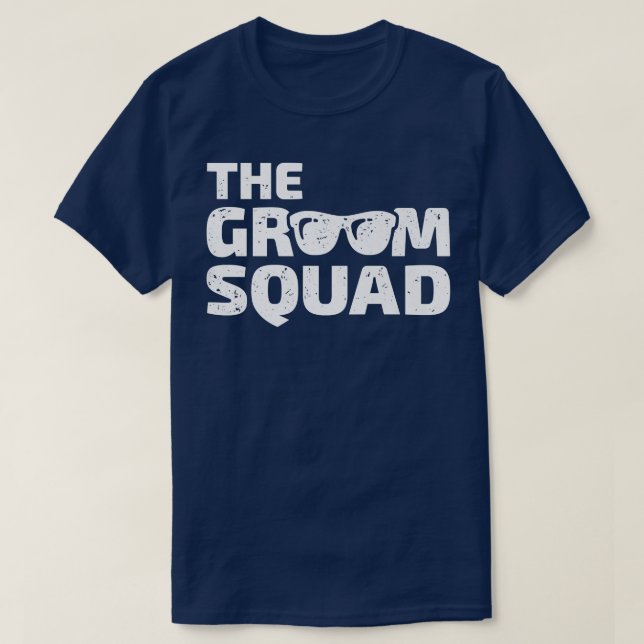 Groom Squad Groomsmen Funny Stag Bachelor Party Gr T-Shirt (Design vorne)
