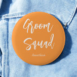 Groom Squad Orange White Wedding Button<br><div class="desc">Groom Squad Orange und Weiß Taste. Karo unten in unserer Shop-Kollektion für passende Artikel.</div>