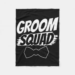 Groom Squad Party Redewendungen Bachelor Hochzeit  Fleecedecke