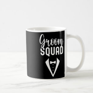 Groom Squad Redewendungen Party Wedding Bachelor 3 Kaffeetasse