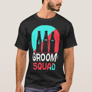 Groom Squad Redewendungen Party Wedelbachelor T-Shirt
