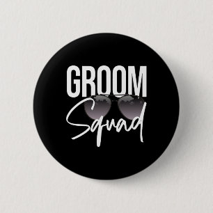 Groom Squad Sungles Wedding Matching Bachelor Teil Button