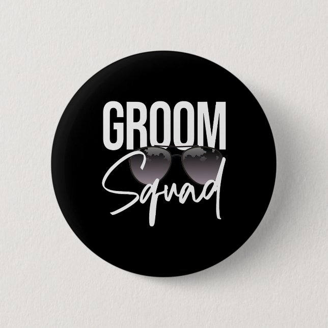 Groom Squad Sungles Wedding Matching Bachelor Teil Button (Vorderseite)