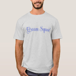 Groom Squad T-Shirt