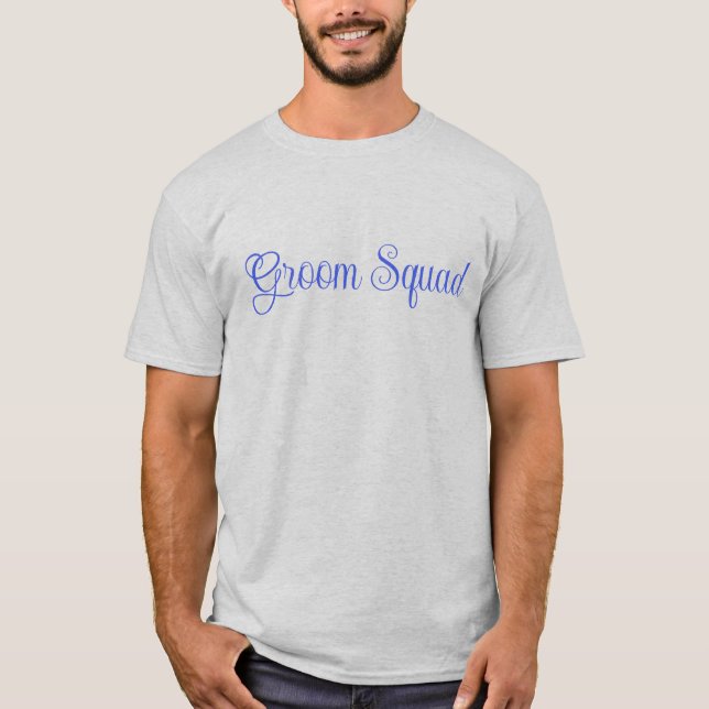 Groom Squad T-Shirt (Vorderseite)
