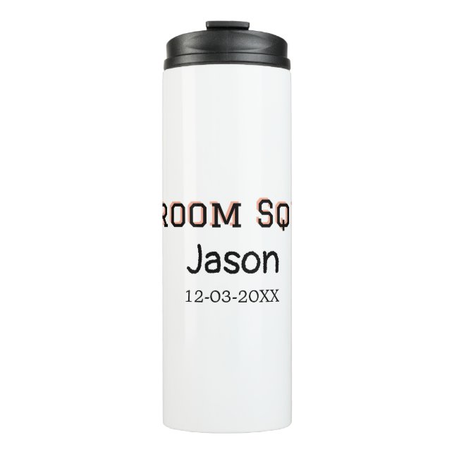 Groom Squad Trauzeuge Junggeselinnen-Abschied hinz Thermosbecher (Vorderseite)