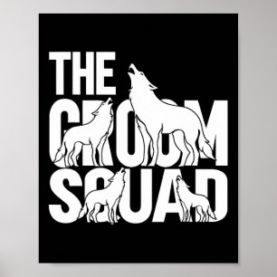 Groom Squad Wolfpack 1 Poster