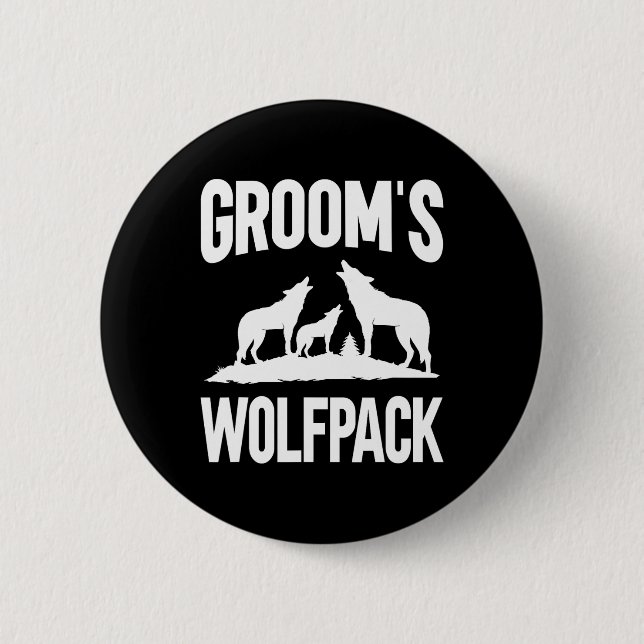 Groom Squad Wolfpack 2 Button (Vorderseite)