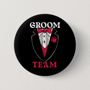 Groom Team Groom Squad Stag Night Bachelor Party Button