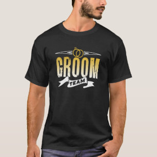 Groom Team Wedding Bachelor Party Redewendungen T-Shirt